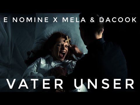 E Nomine X Mela & DaCook - Vater Unser - The Resurrection ReMix