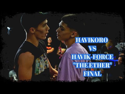 HAVIKORO VS HAVIK-FORCE-THE ETHER VOL. 5 BY RAD CREW- 2 VS 2 BREAKING FINAL- #DJFLOWSKI