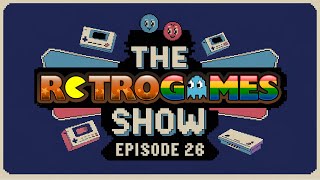 Retrogaming Show For Games Collectors - Episode 26