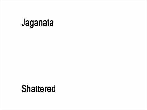 Jaganata - Shattered