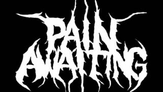 Pain Awaiting - Gates of Hell