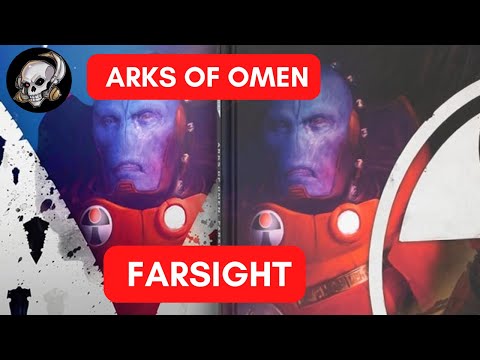 Arks of Omen - Farsight