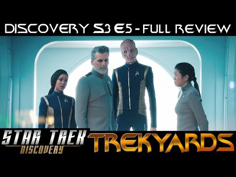 ST: Disc S3E05 Trekyards Review/Breakdown