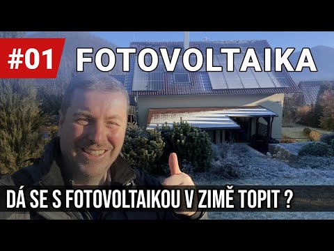 Zimní výroba fotovoltaiky a dá se s ní v zimě vytápět dům ? A jak je to s návratností FVE ?