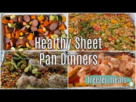 Quick & Fancy Sheet Pan Dinners | Healthy Freezer Meals