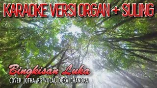 Download lagu BINGKISAN LUKA KARAOKE Cover Jotha RG By Deka Chandra mp3 Download lagu BINGKISAN LUKA KARAOKE Cover Jotha RG By Deka Chandra mp3