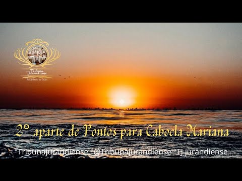 2° Parte de Pontos para Cabocla Mariana