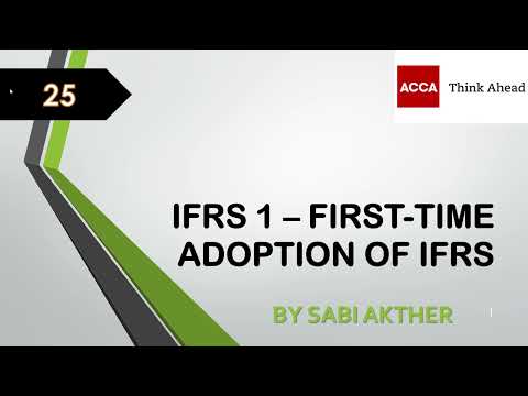 ACCA I Strategic Business Reporting (SBR) I IFRS 1 - First -Time Adoption of IFRS - SBR Lecture 25