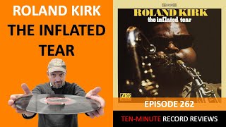 Rahsaan Roland Kirk - The Inflated Tear (Episode 262)
