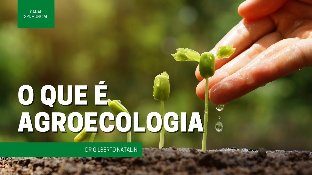 O que é Agroecologia