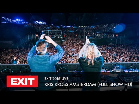 EXIT 2016 | Kris Kross Amsterdam Live @ mts Dance Arena Full HD Show