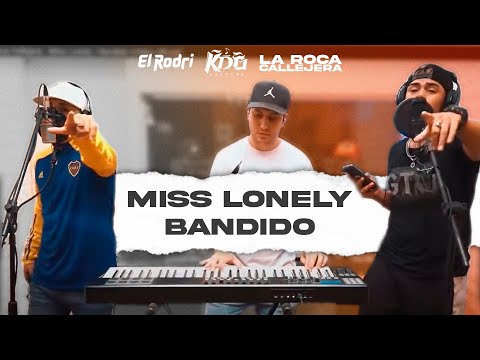 El Rodri, La Roca Callejera - Miss Lonely / Bandido (Video Oficial)