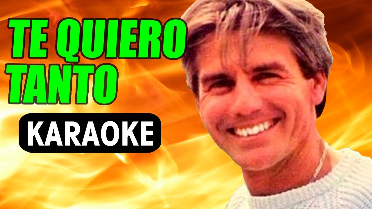 Te Quiero Tanto, No Me Preguntes mas