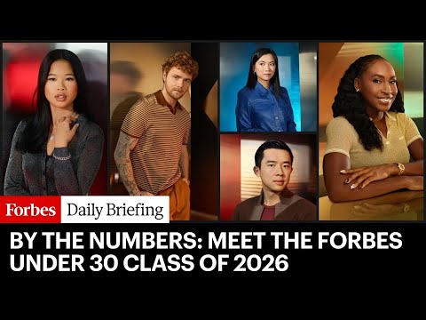 Inside The Biggest Numbers Of The 2026 Forbes 30 Under 30 List