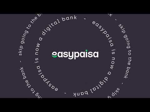 easypaisa – a digital bank