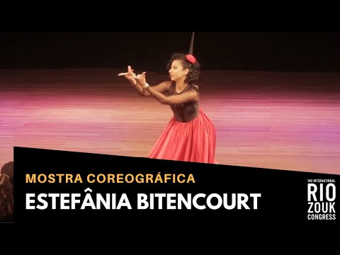 VIII RIO ZOUK CONGRESS - Mostra Coreográfica - Estefânia Bitencourt