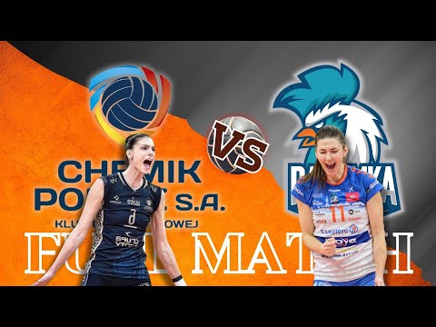 Full Match Grupa Azoty Chemik Police VS MOYA Radomka Lotnisko Radom 2022/2023