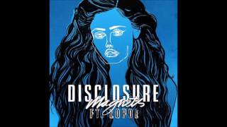 Disclosure feat. Lorde - Magnets (VIP remix)