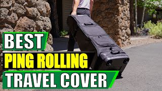 PING Rolling Travel Cover Review: The Ultimate Golf Travel Bag?