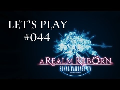 Let's Play Final Fantasy XIV ARR - #044 text (Deutsch)