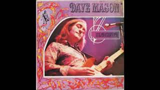 Feelin&#39; Alright? [live] - Dave Mason, from the Headkeeper LP
