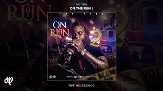 Fat Trel - Motivation [On The Run 2]