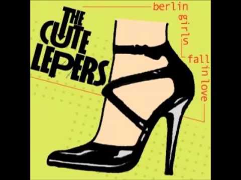 The Cute Lepers - Fall In Love