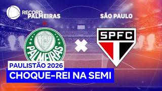 Palmeiras enfrenta o São Paulo pela semifinal do Paulistão neste domingo (1°)