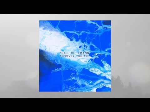 Nils Hoffmann - Wherever You Are