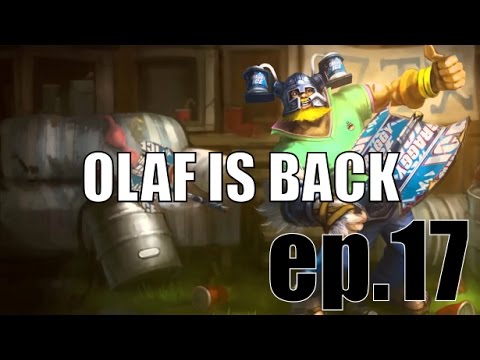 6.5 Olaf, Sejuani and Sivir are back. - ep. 17