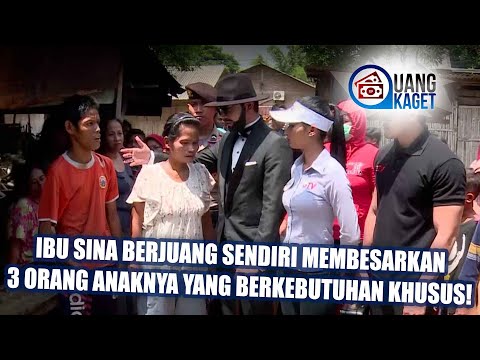 UANG KAGET EPISODE 100 - Ibu Sina Berjuang Membesarkan 3 Orang Anaknya Yang Berkebutuhan Khusus!