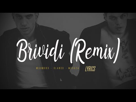 Mahmood, Blanco, Meduza - Brividi REMIX (Testo) 🎵