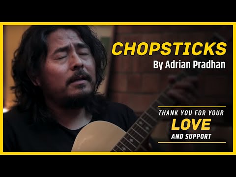 Adrian Pradhan - Chopsticks (Official Music Video)
