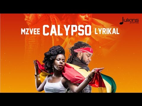 MzVee x Lyrikal - Calypso "2017 Release"