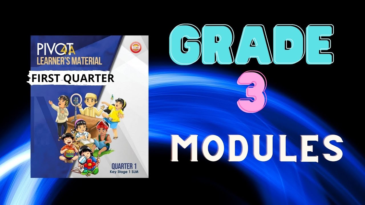 Grade 3 PIVOT 4A Modules l Quarter 1 l CALABARZON l Download Now