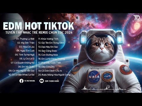 Nhạc EDM REMIX 2024, EDM HOT TIKTOK - Nhạc Trẻ Remix 2024 Hay Nhất, Có Một Người Vẫn Đợi,...