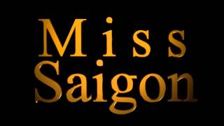 Miss Saigon the movie intro (fake)