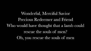 Wonderful, Merciful Savior