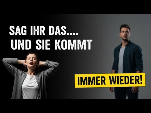 Was Frauen WIRKLICH hören wollen – das unausgesprochene Geheimnis, das Männer nie verstehen