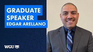 Graduate Speaker Edgar Arellano, Leavitt School of Health - WGU 2025 Chicago Commencement