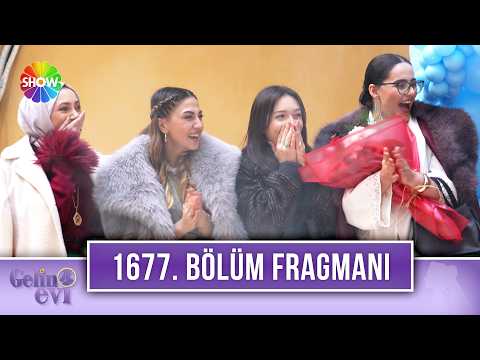 TV Programları Gelin Evi 1677. Bölüm Fragmanı - Ön İzleme Detayları