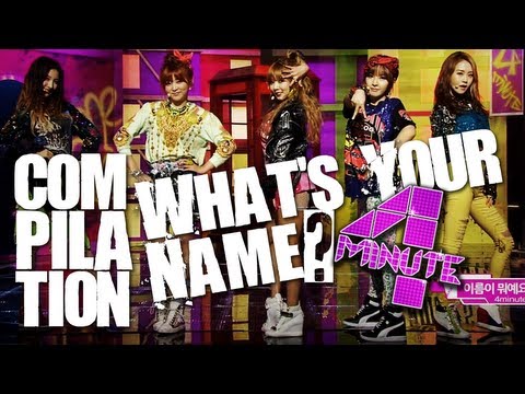 4MINUTE 포미닛 | WHAT'S YOUR NAME? | COMPILATION