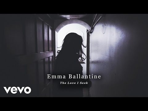 Emma Ballantine - The Love I Seek