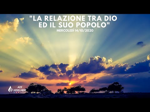 "La Relazione tra Dio ed il suo Popolo" - Culto Mercoledì 14/10/20 - ADI Belmonte Mezzagno
