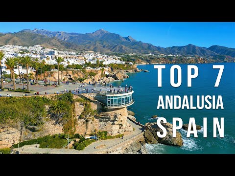 7 Best Places to Visit in Andalusia Spain - 4K Travel Guide