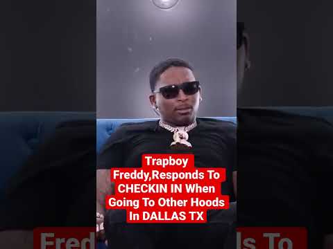 Trapboy Freddy+CHECKIN IN When Goin To Other Hoodz In DALLAS TX