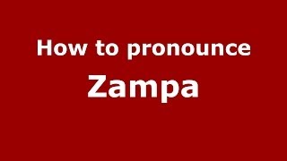 How to pronounce Zampa