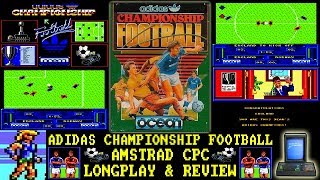 [AMSTRAD CPC] Adidas Championship Football - Longplay & Review