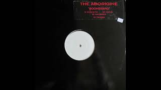 The Aborigine - Boomerang (Club Mix)