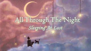 Sleeping At Last - All Through The Night [Lyrics]